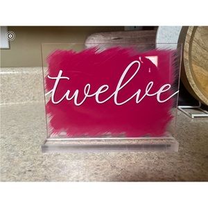 Brand new Acrylic table number signs for events. NEVER USED. Still in box.